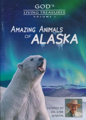 God's Living Treasures: Amazing Animals of Alaska (Vol. 1), DVD