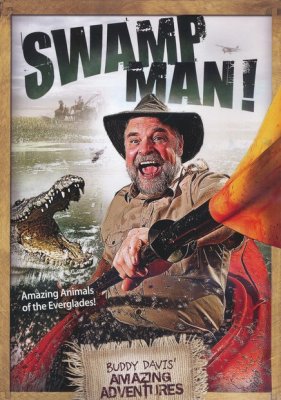Buddy Davis' Amazing Adventures: Swamp Man!, DVD