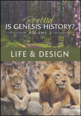 Beyond Is Genesis History? Vol. 2: Life & Design, DVD