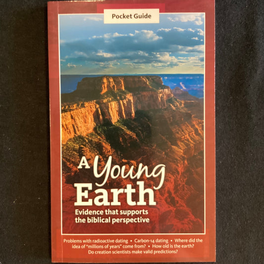 Pocket Guide: A Young Earth