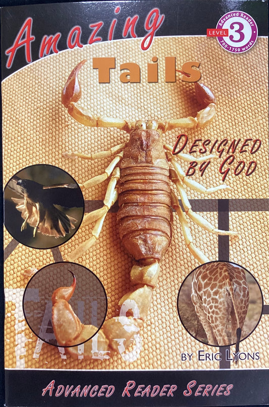 Advanced Readers: Amazing Tails Designed by God