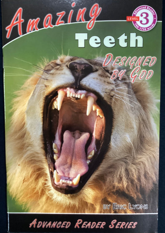 Advanced Reader: Amazing Teeth Designed by God