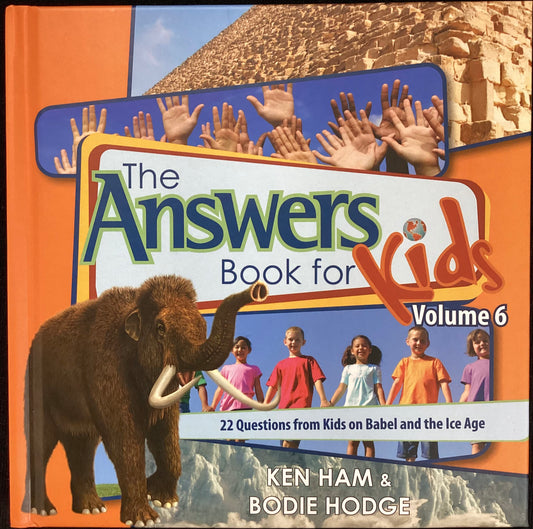 The Answers Book for Kids, Volume 6