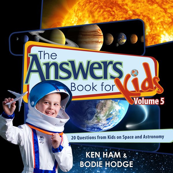 The Answers Book for Kids, Volume 5