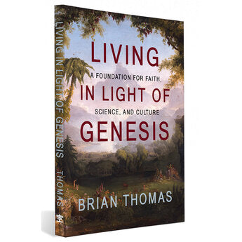 Living in Light of Genesis