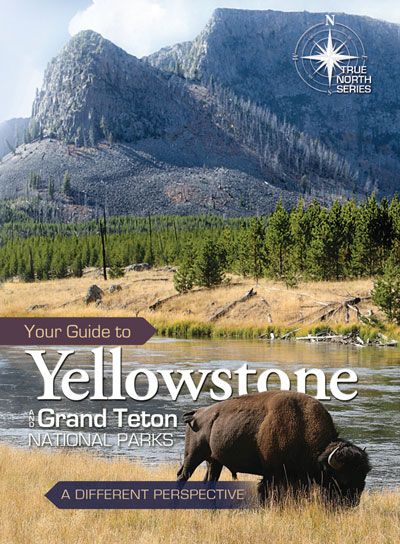 Your Guide To Yellowstone